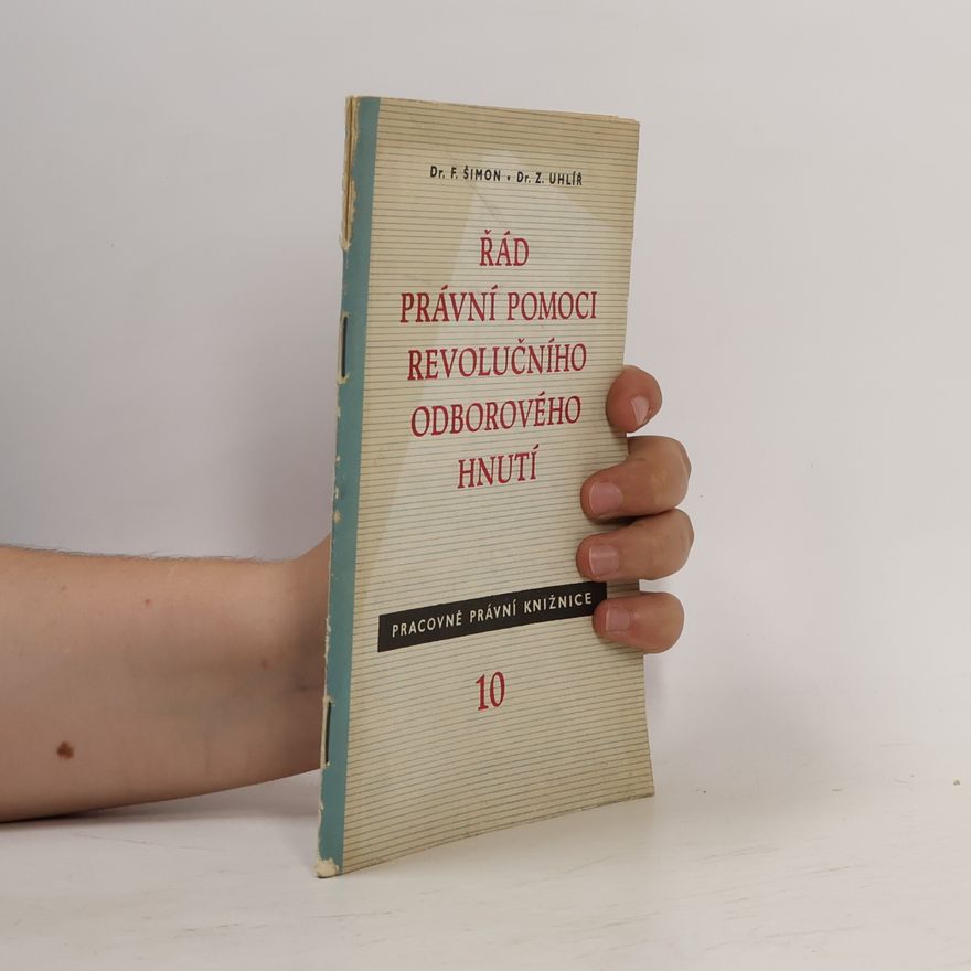 František Šimon Řád právní pomoci Revolučního odborového hnutí