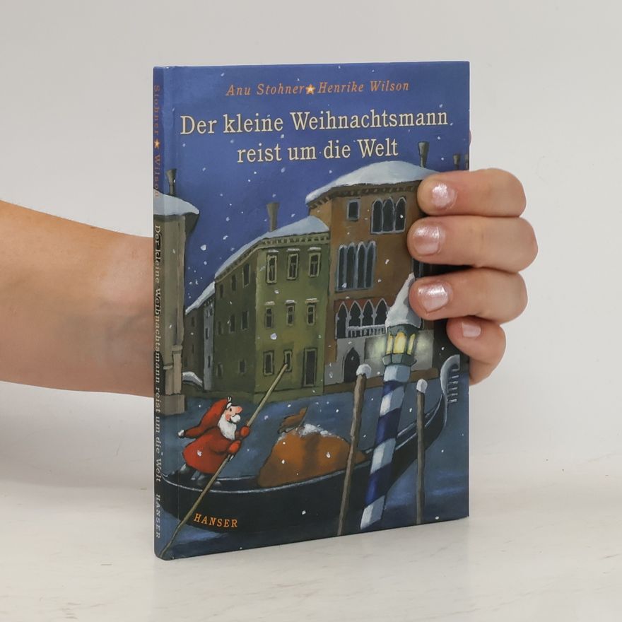 Anu Stohner Der kleine Weihnachtsmann reist um die Welt