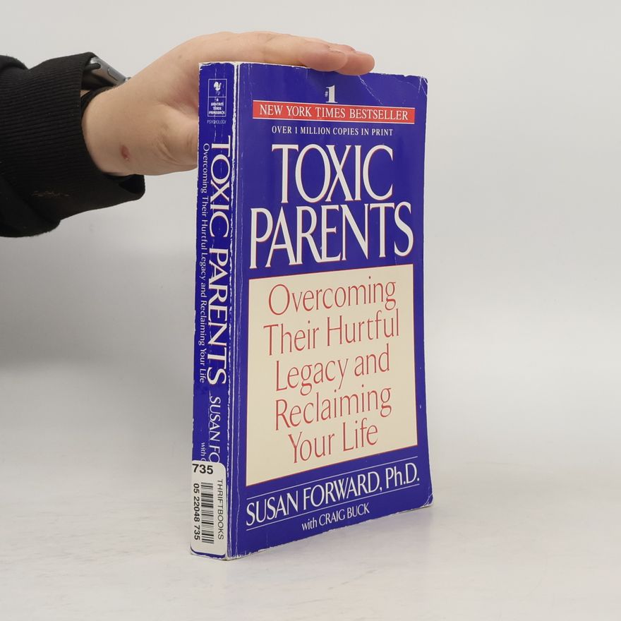 Susan Forward Toxic Parents