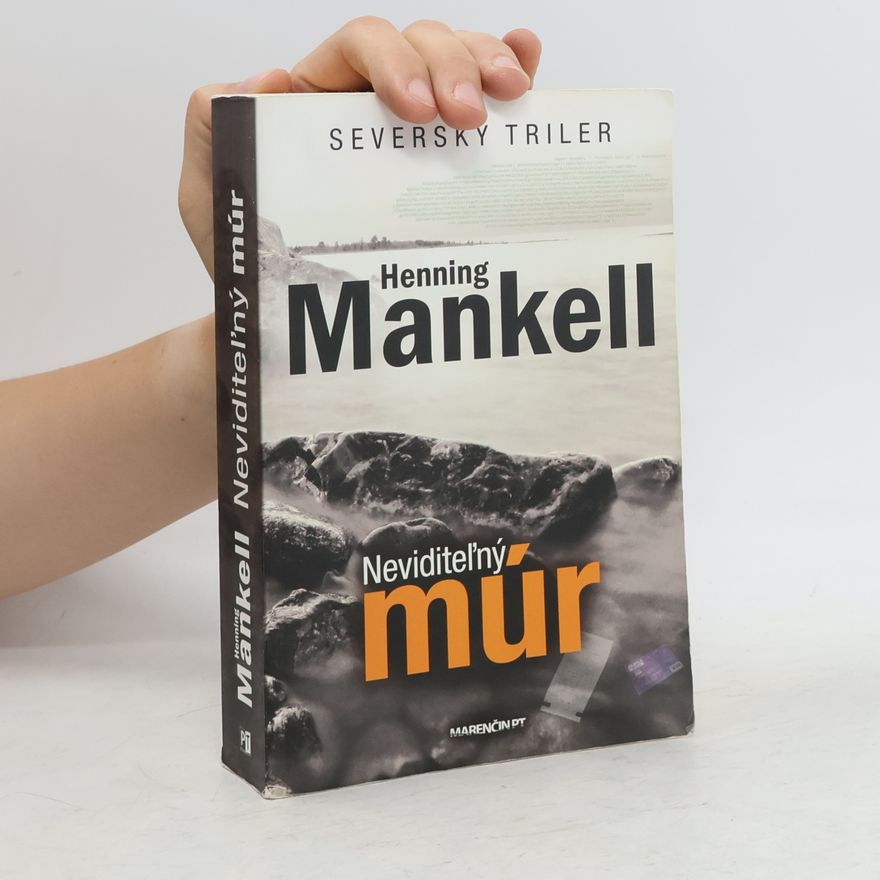 Henning Mankell Neviditeľný múr