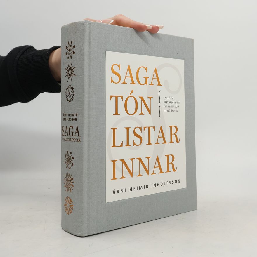 Árni Heimir Ingólfsson Saga tónlistarinnar