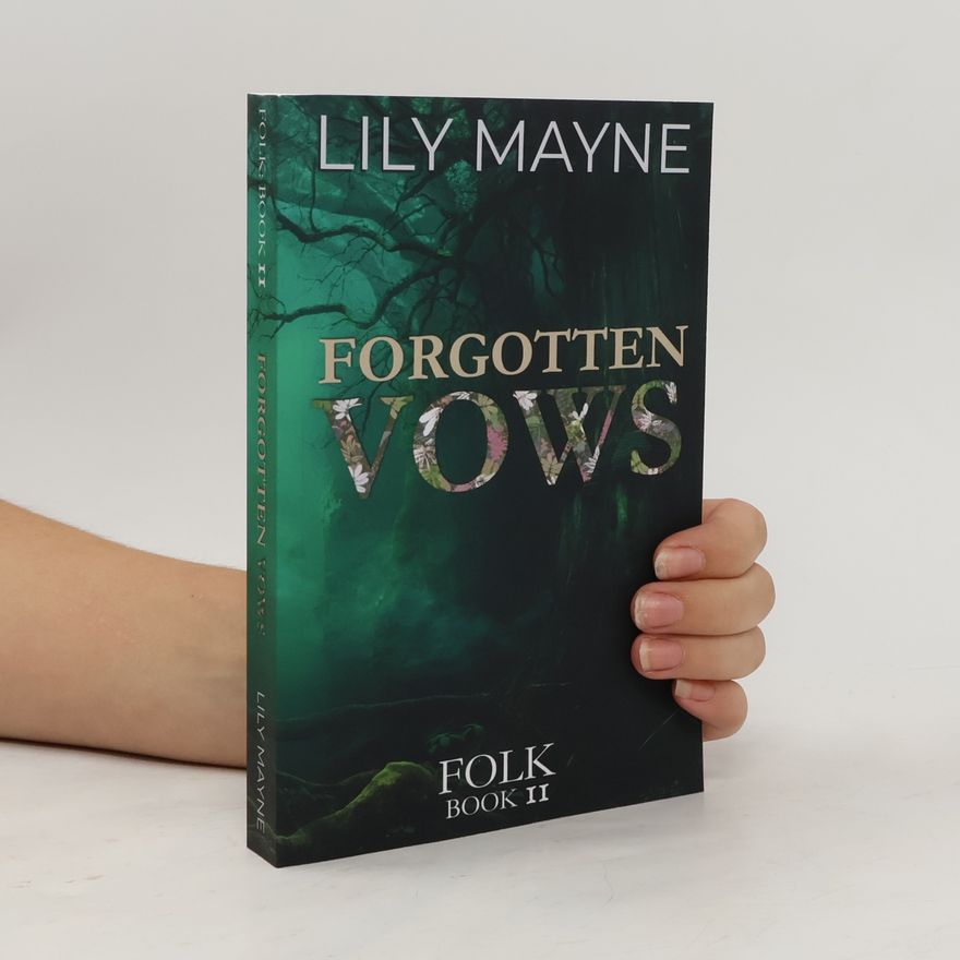 Lily Mayne Folk - 2: Forgotten Vows