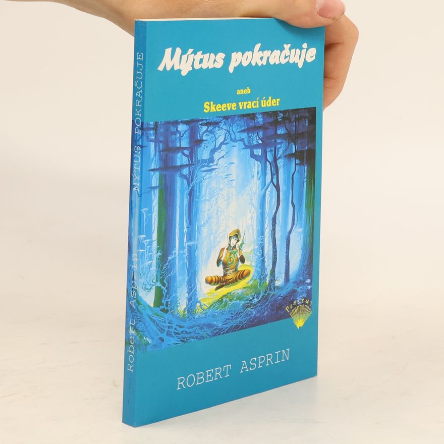 Robert Asprin Mýtus pokračuje, aneb, Skeeve vrací úder