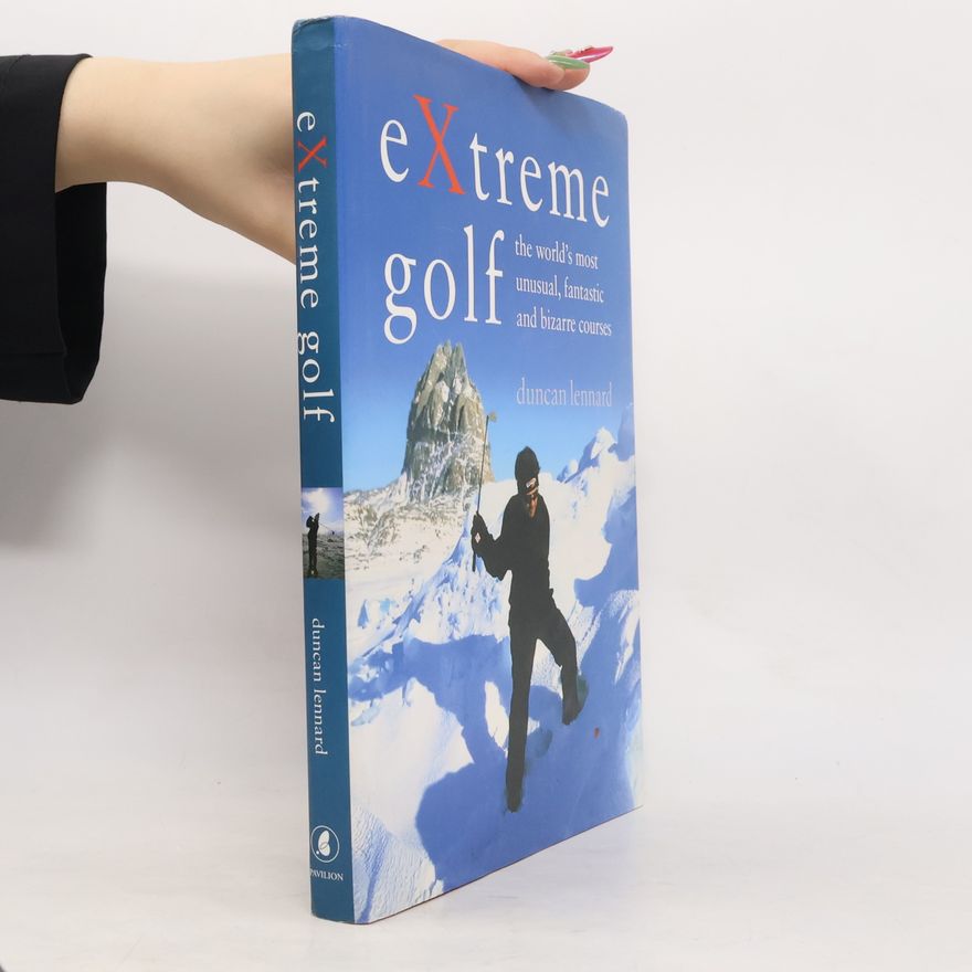 Duncan Lennard Extreme Golf