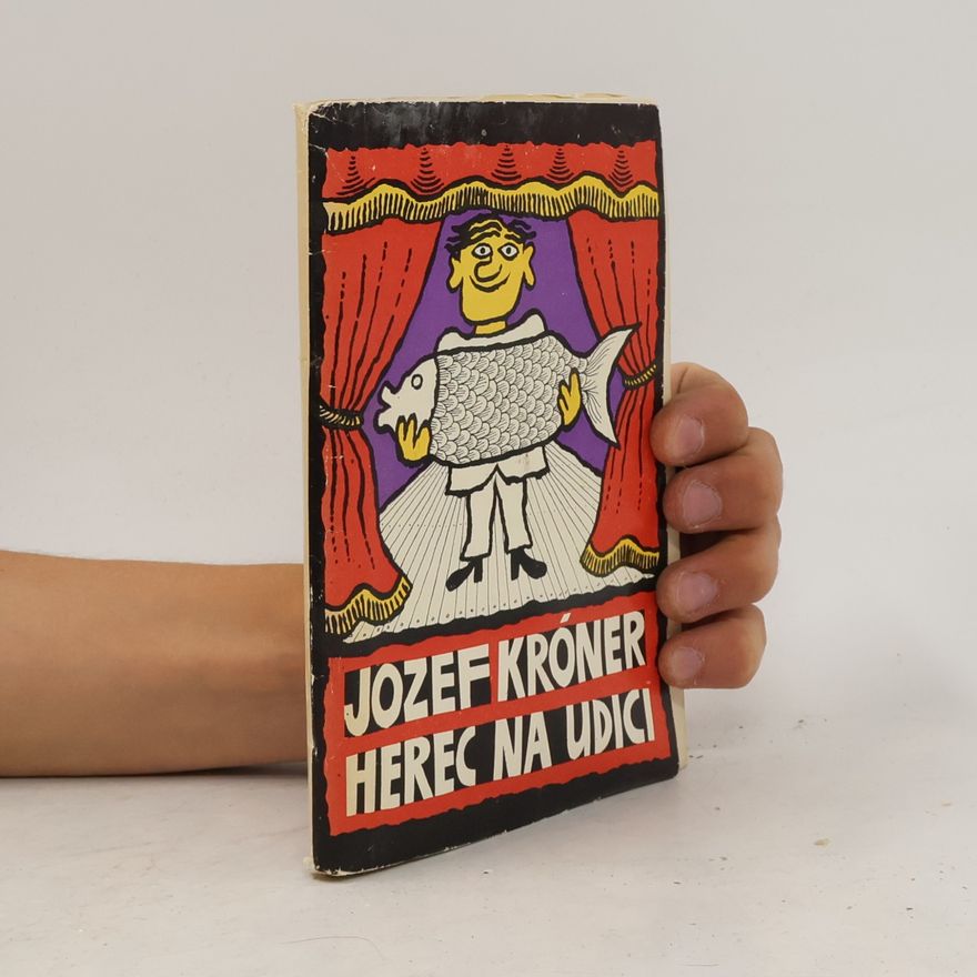 Jozef Kroner Herec na udici