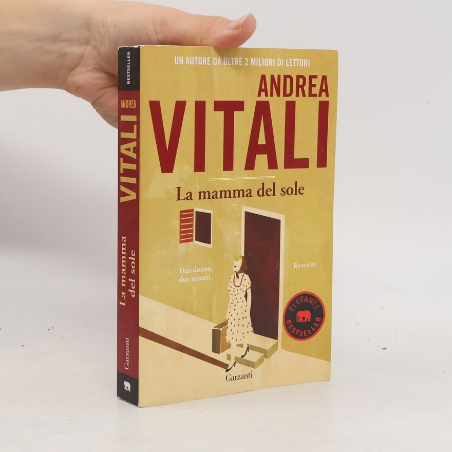 Andrea Vitali Elefanti Bestseller: La mamma del sole