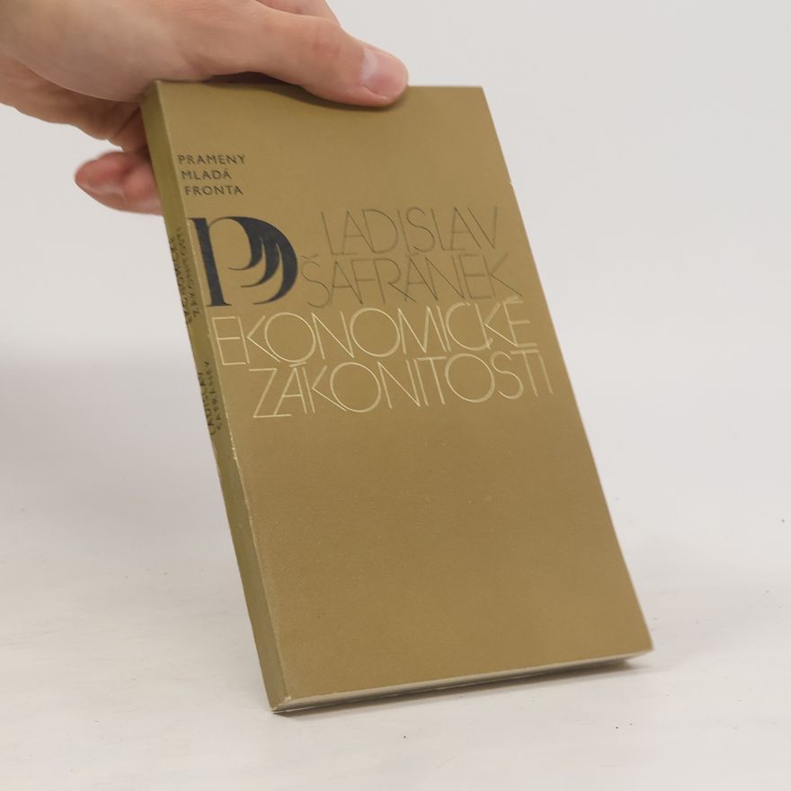 Ladislav Šafránek Ekonomické zákonitosti