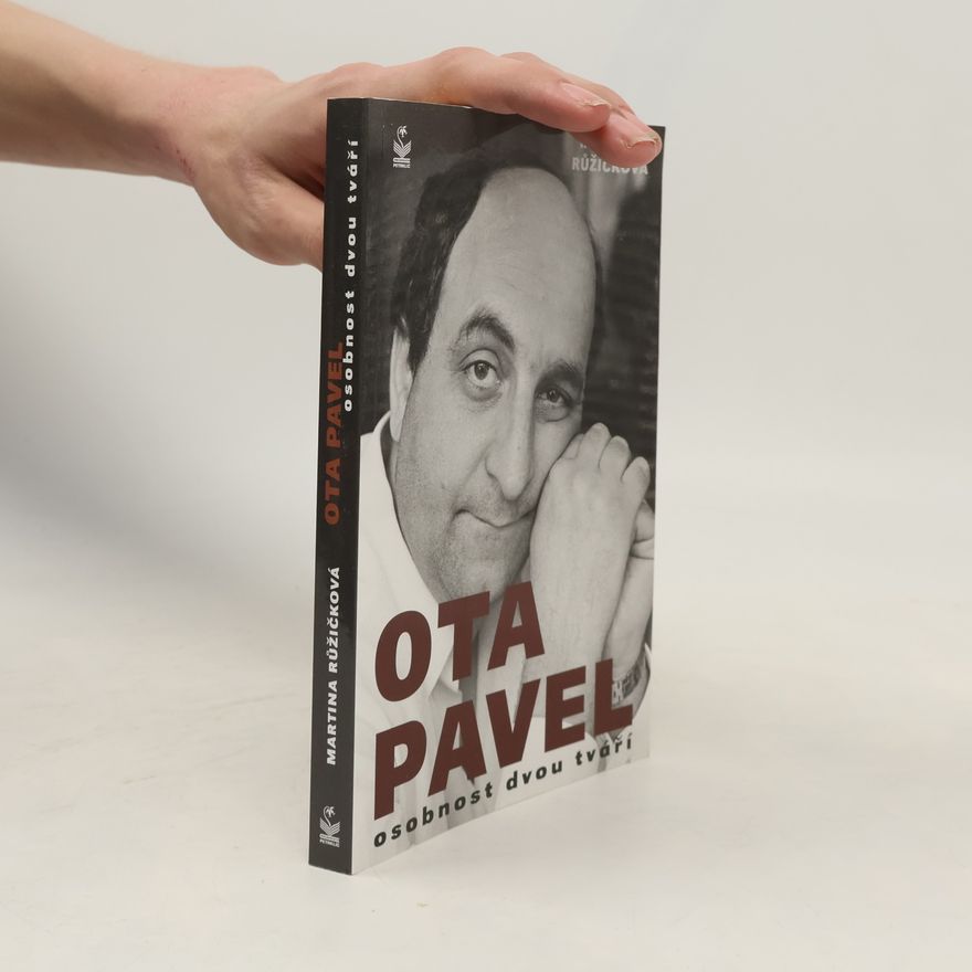 Martina Růžičková Ota Pavel: Osobnost dvou tváří