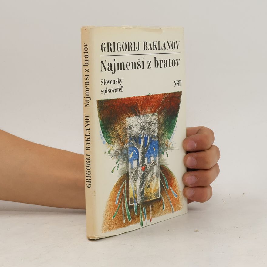 Grigorij Baklanov Najmenší z bratov