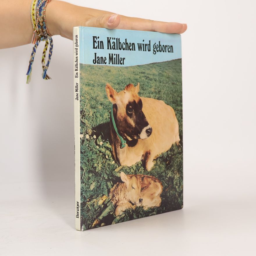 Doris Halter Ein Kälbchen wird geboren
