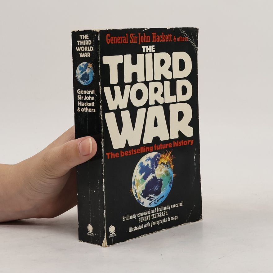 John Winthrop Hackett The Third World War