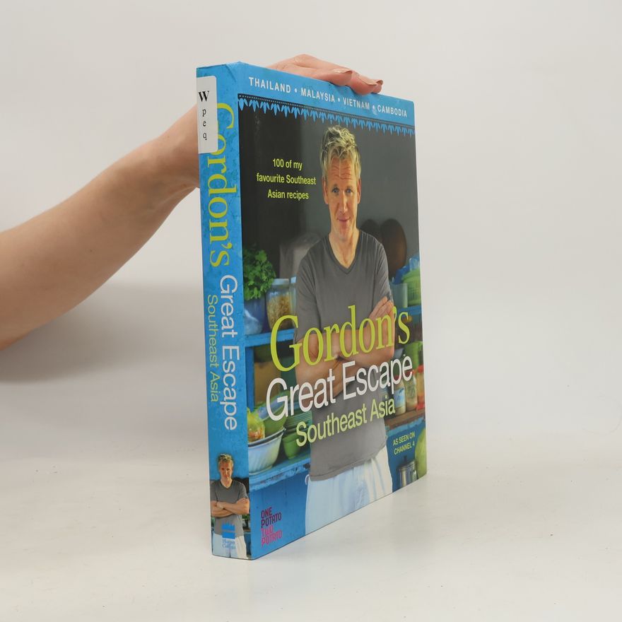 Gordon Ramsay Gordon's Great Escape Southeast Asia