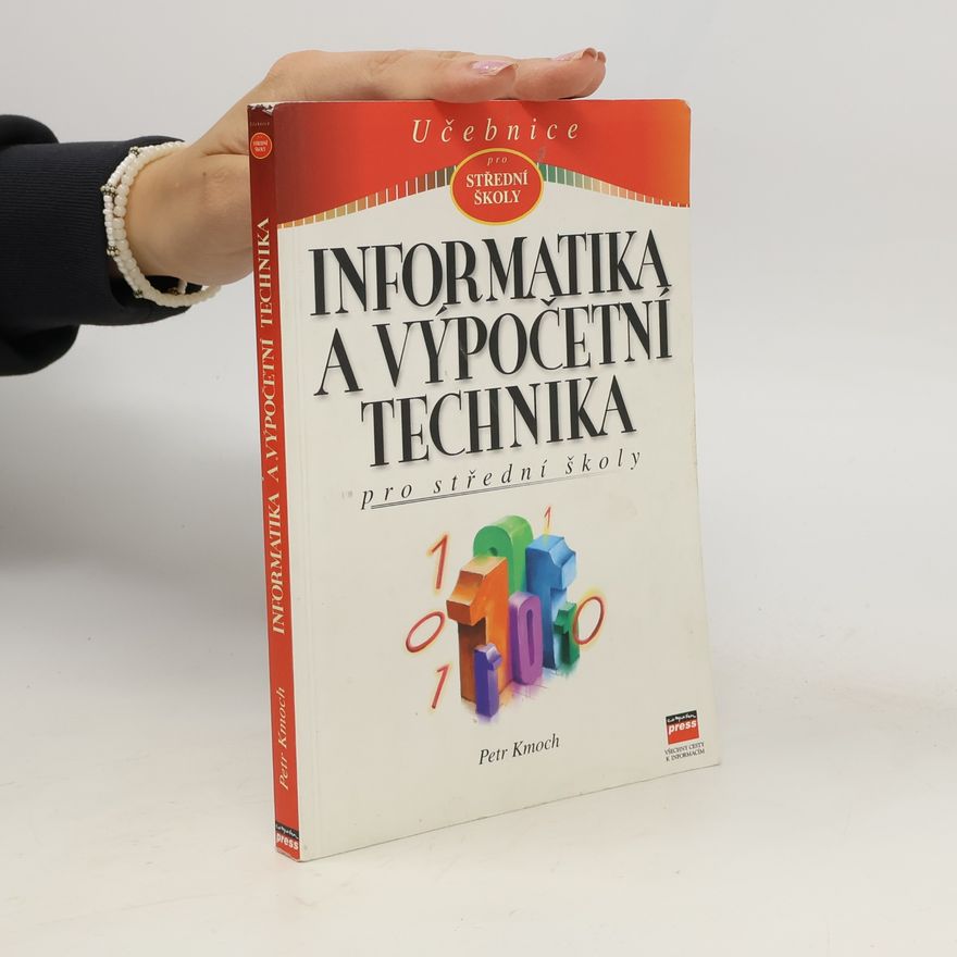 Petr Kmoch Informatika a výpočetní technika pro střední školy