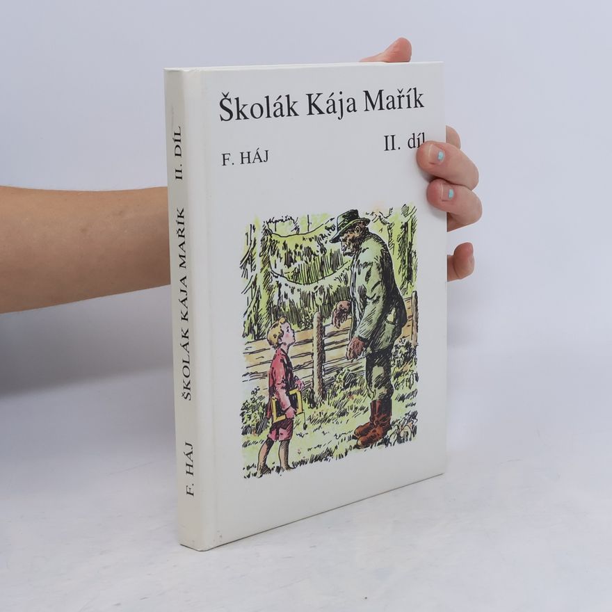 Felix Háj Školák Kája Mařík II.