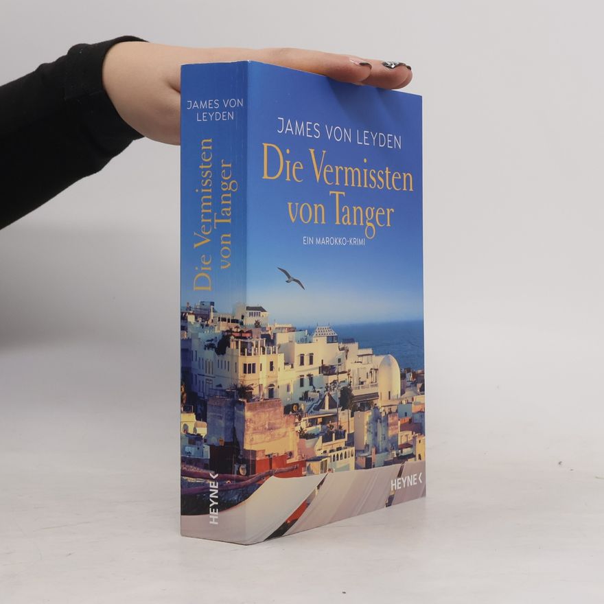 James von Leyden Die Vermissten von Tanger
