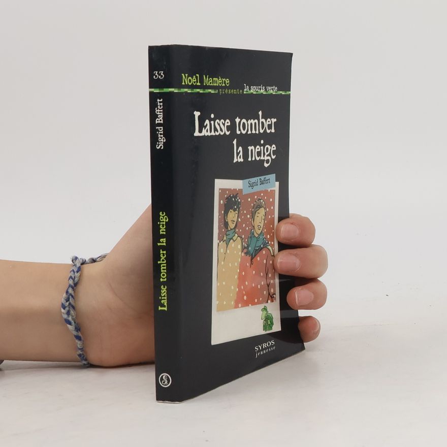 Noël Mamère La souris verte - 33: Laisse tomber la neige
