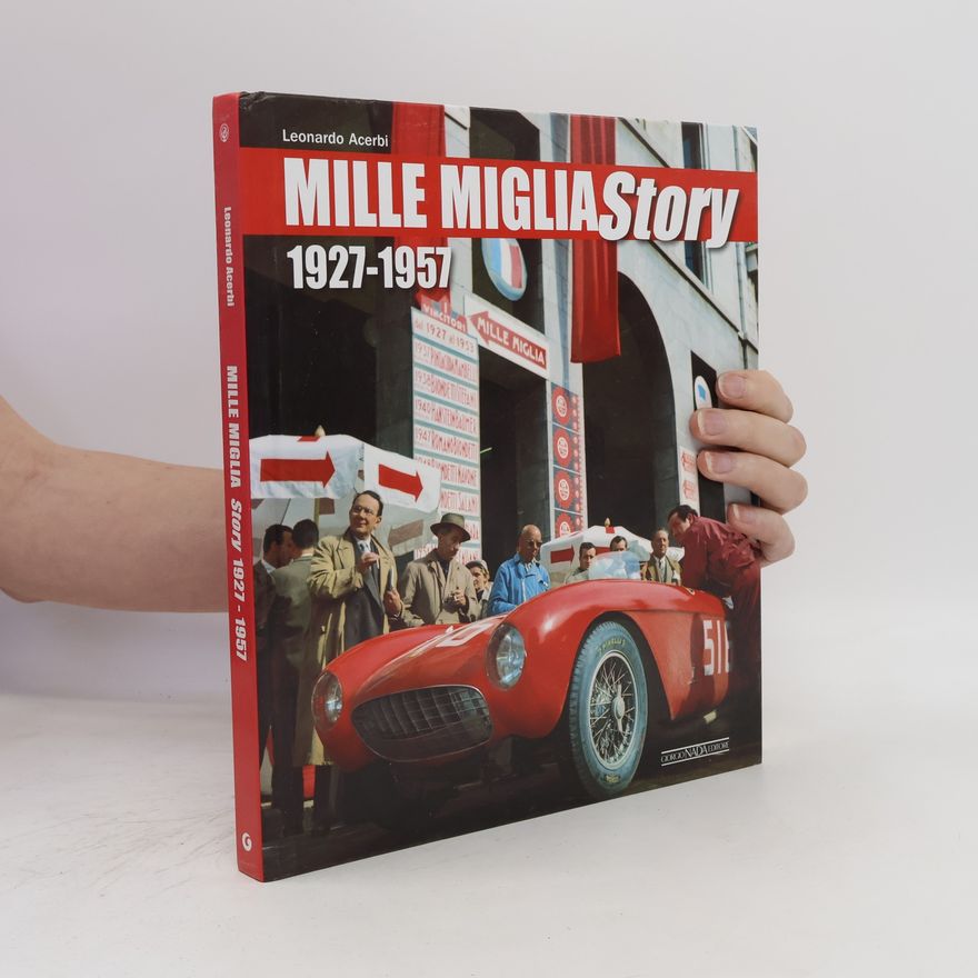 Leonardo Acerbi Mille Miglia Story