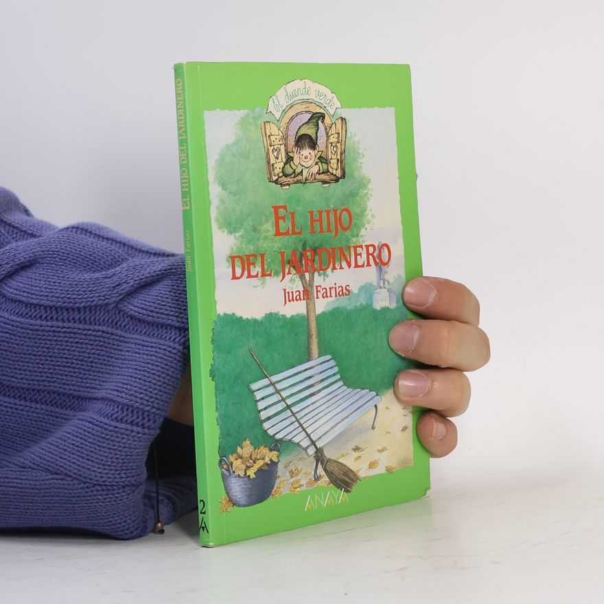 Juan Farias El hijo del jardinero