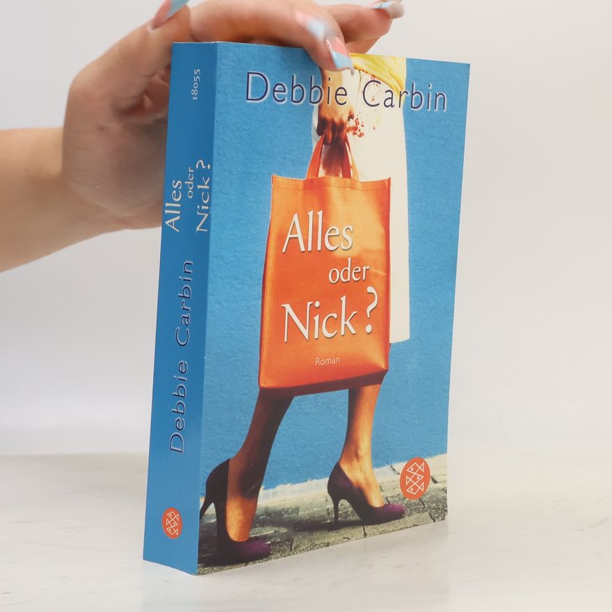 Debbie Carbin Alles oder Nick?
