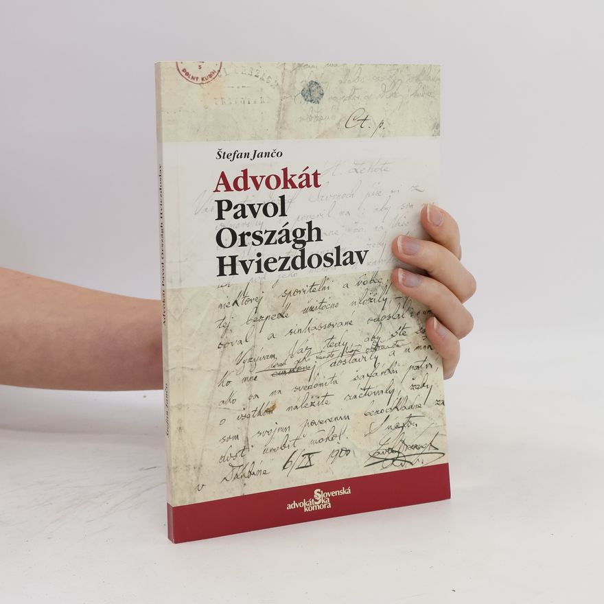 Štefan Jančo Advokát Pavol Országh Hviezdoslav