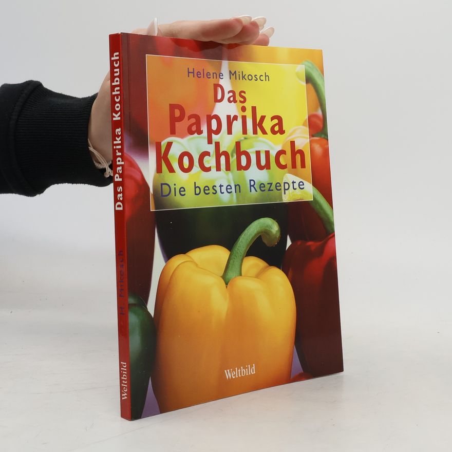 Helene Mikosch Das Paprika-Kochbuch