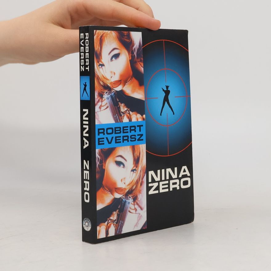 Robert Eversz Nina Zero