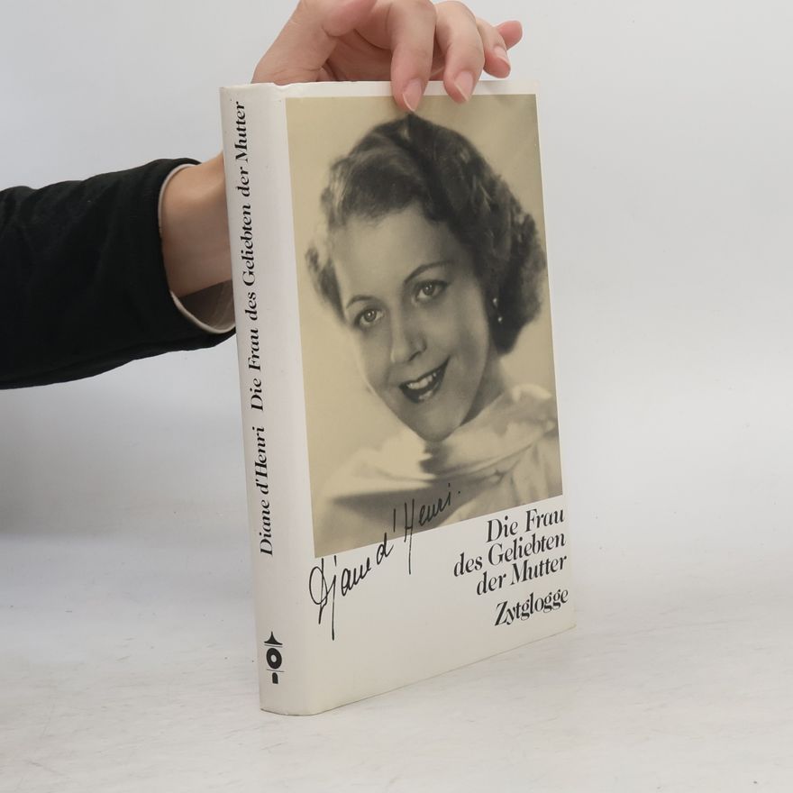 Diane d. Henri Die Frau des Geliebten der Mutter