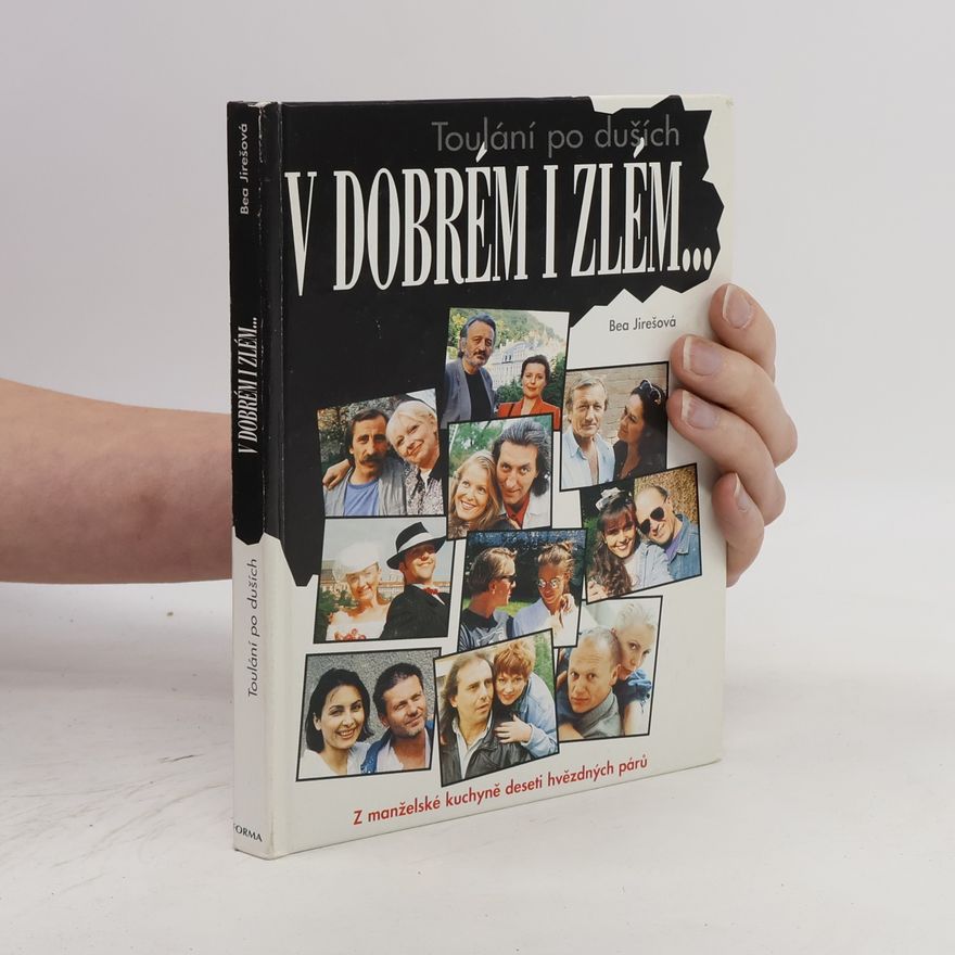 Bea Jirešová Toulání po duších v dobrém i zlém