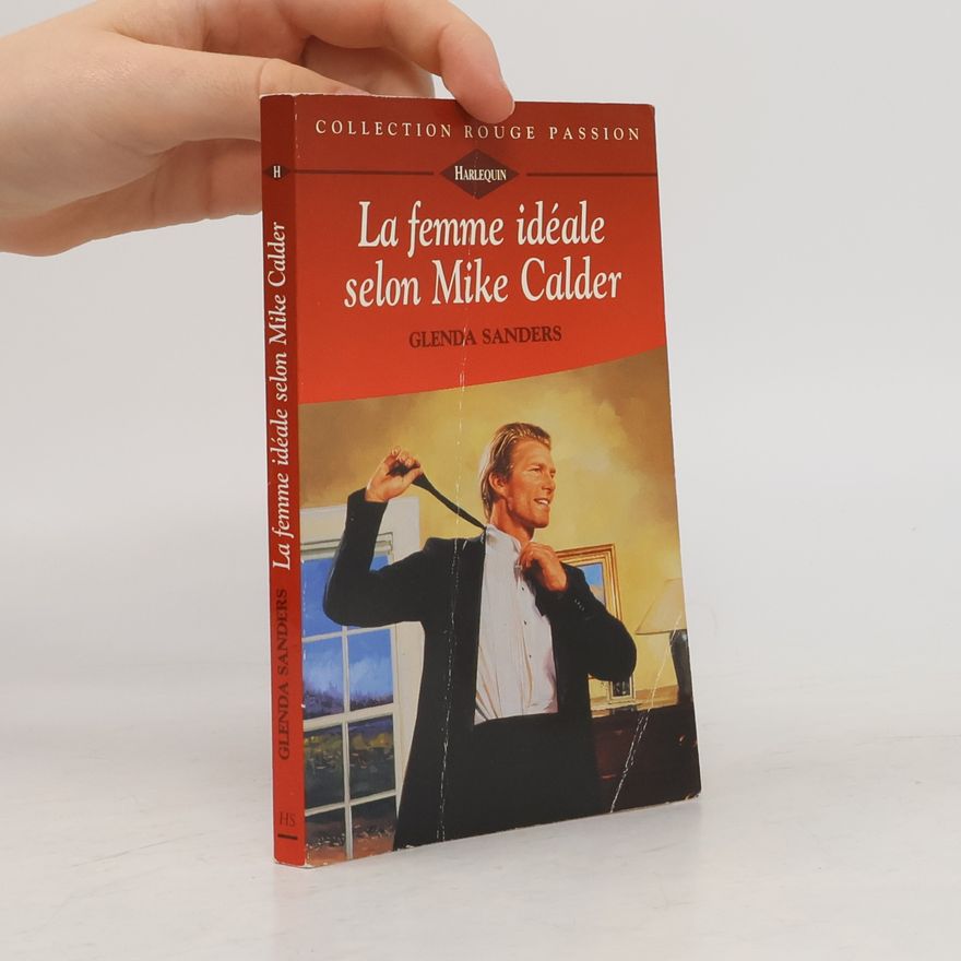 Glenda Kachelmeier La femme idéale selon Mike Calder