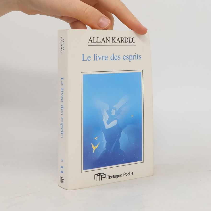 Allan Kardec Le livre des esprits
