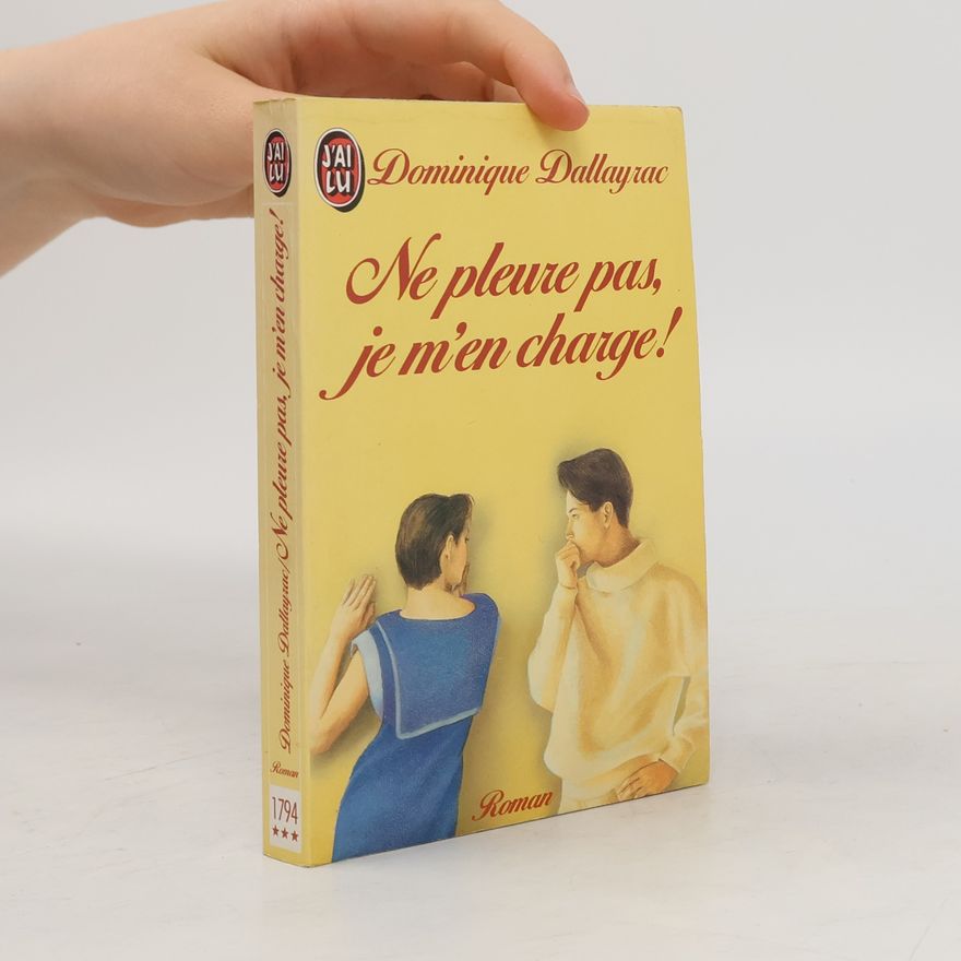 Dominique Dallayrac Sylvain - 2: Ne pleure pas, je m'en charge!