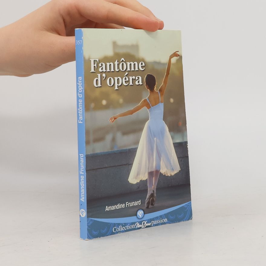 Amandine Frunard Fantôme d'opéra