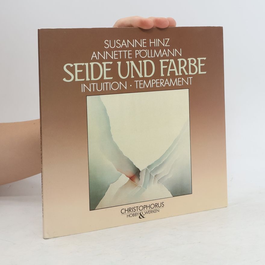 Susanne Hinz Seide und Farbe