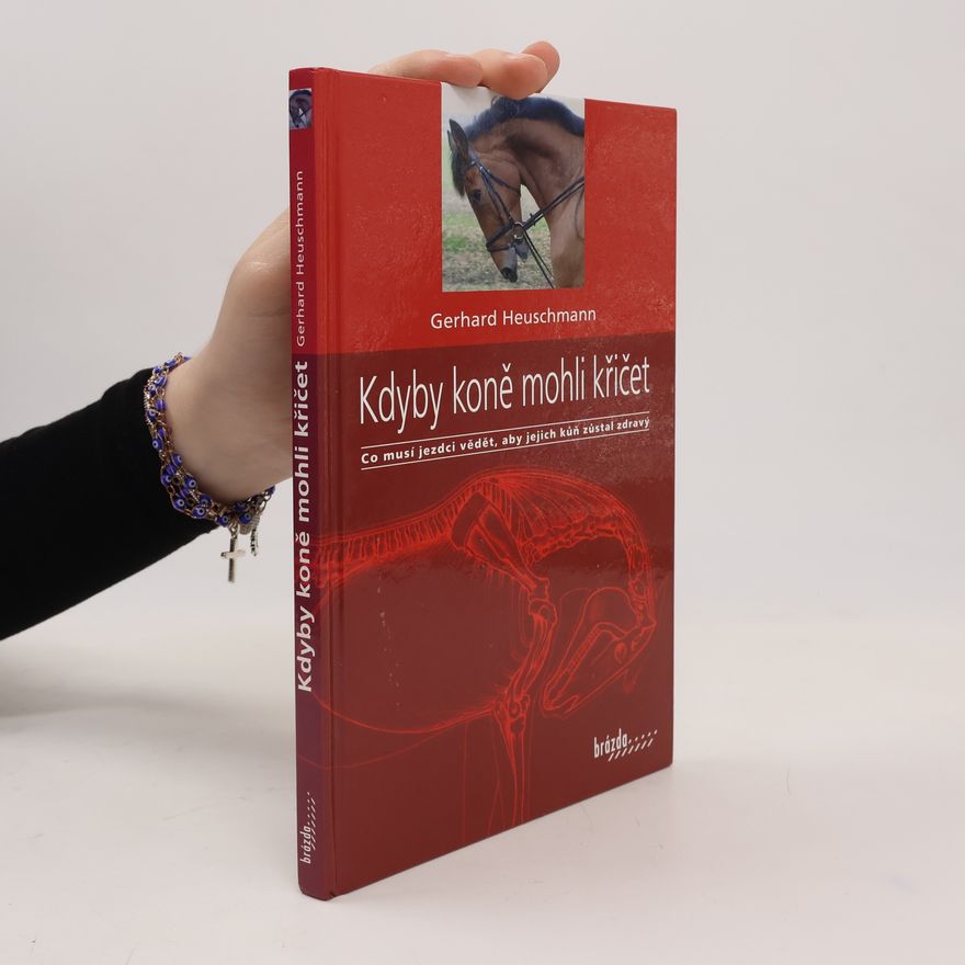 Gerhard Heuschmann Kdyby koně mohli křičet