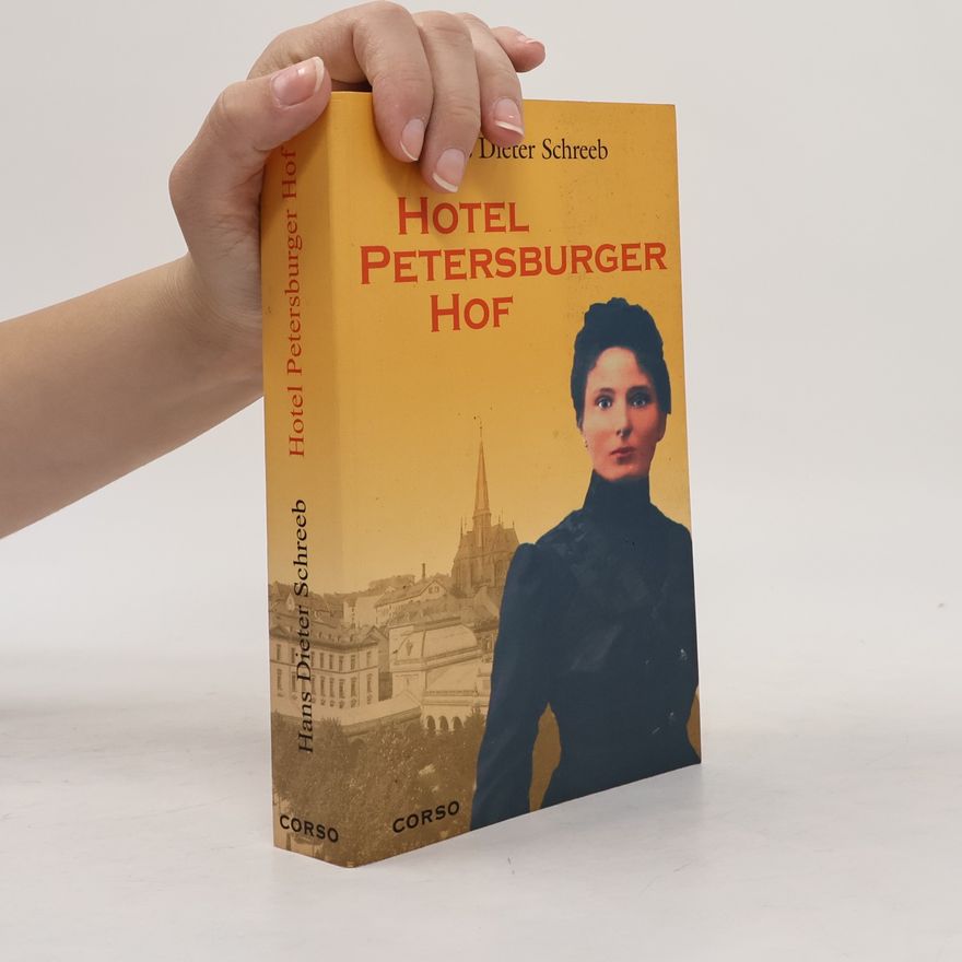 Hans Dieter Schreeb Hotel Petersburger Hof