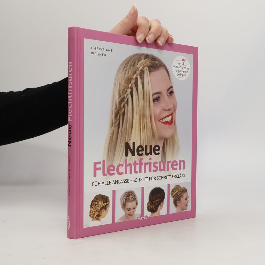 Christiane Wegner Neue Flechtfrisuren