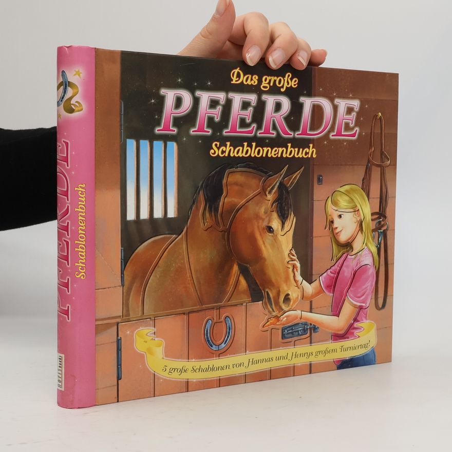 Markus Schmidt Das große Pferde-Schablonenbuch