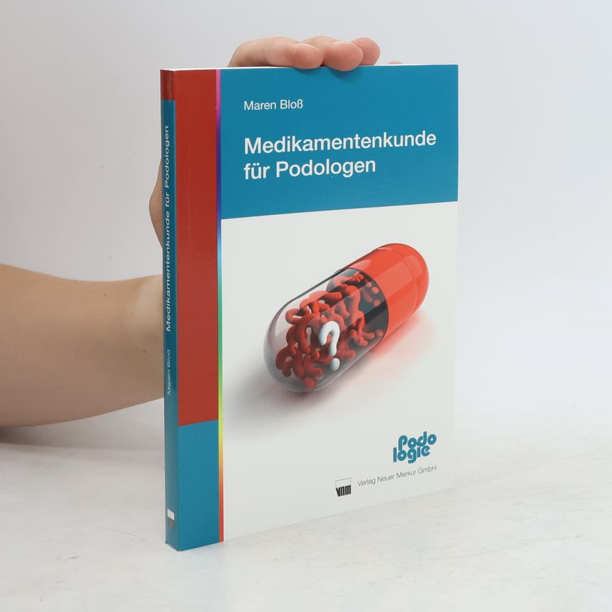 Maren Bloß Medikamentenkunde für Podologen