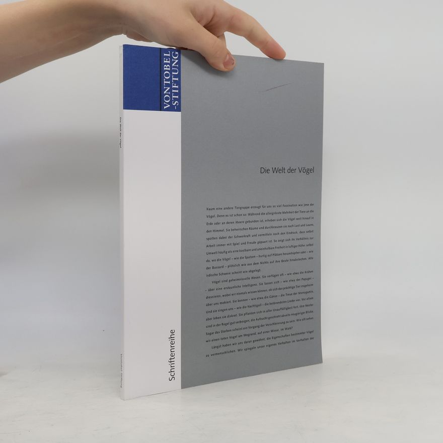 kolektiv Vontobel-Stiftung Schriftenreihe. Die Welt der Vögel