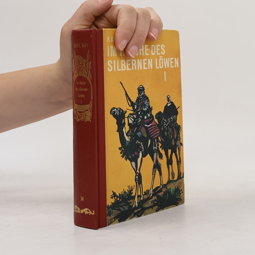 Karl May Im Reiche des silbernen Löwen I