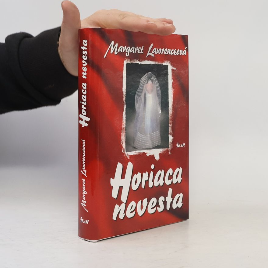 Margaret Margaret K. Lawrence Horiaca nevesta