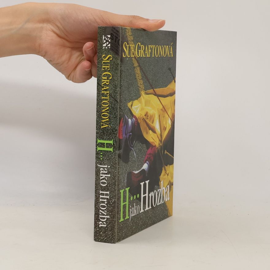 Sue Grafton H jako hrozba