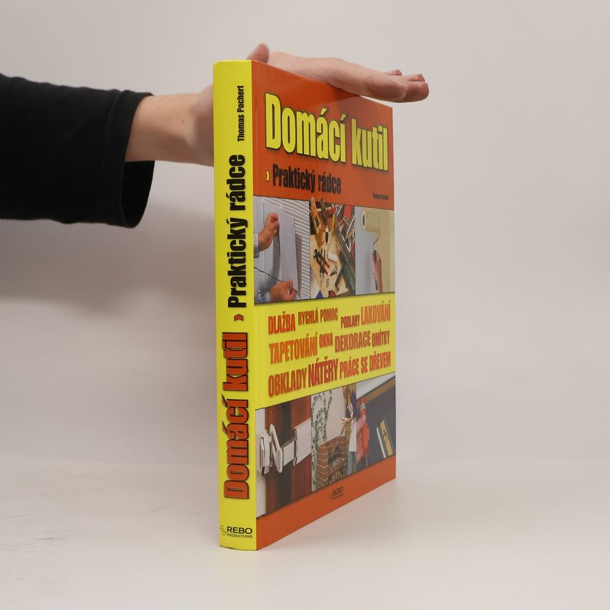 Thomas Pochert Domácí kutil. Praktický rádce