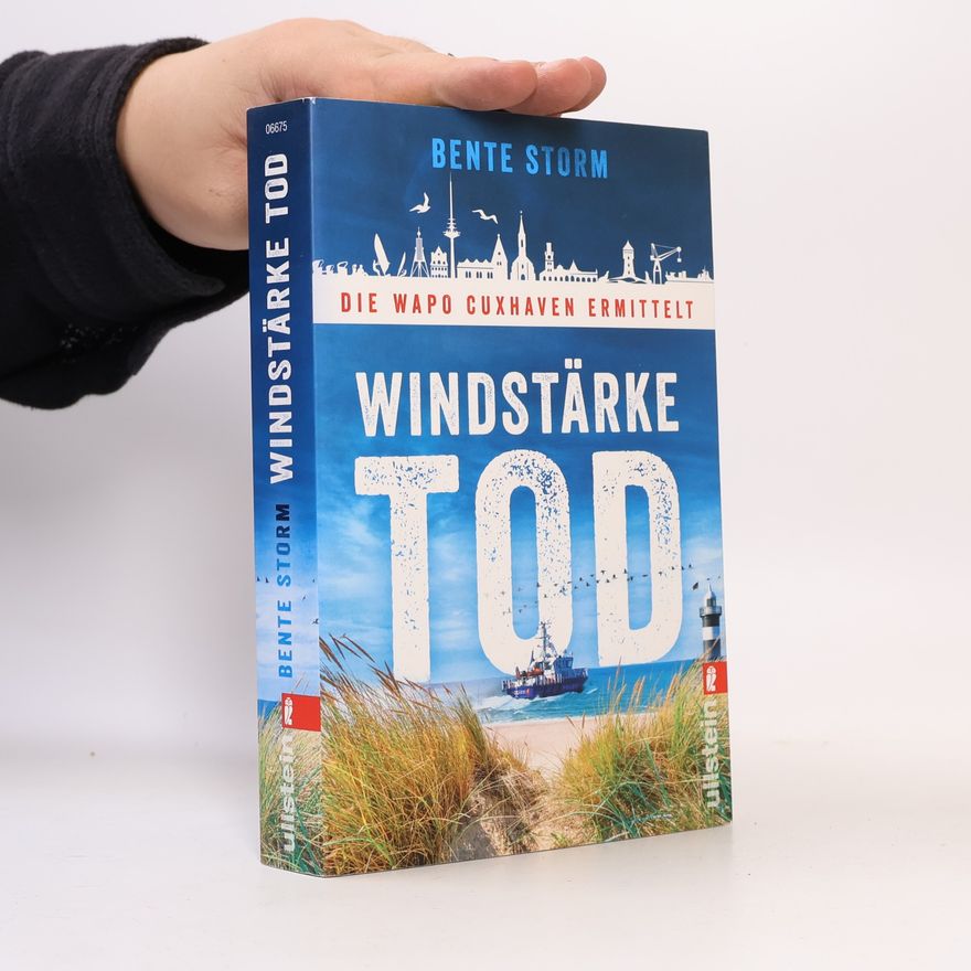 Bente Storm Windstärke Tod (WaPo Cuxhaven 1)