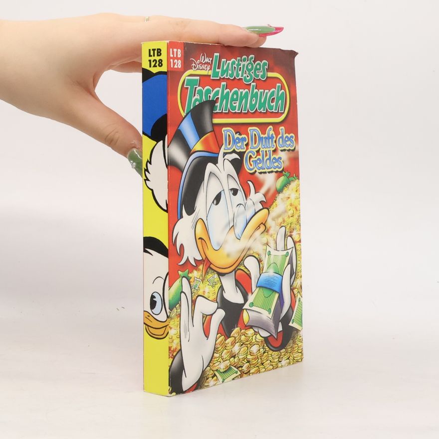 Walt Disney Lustiges Taschenbuch. Der Duft des Geldes.