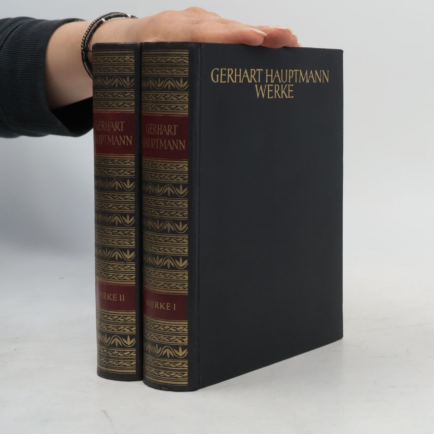 Gerhart Hauptmann Werke I+II