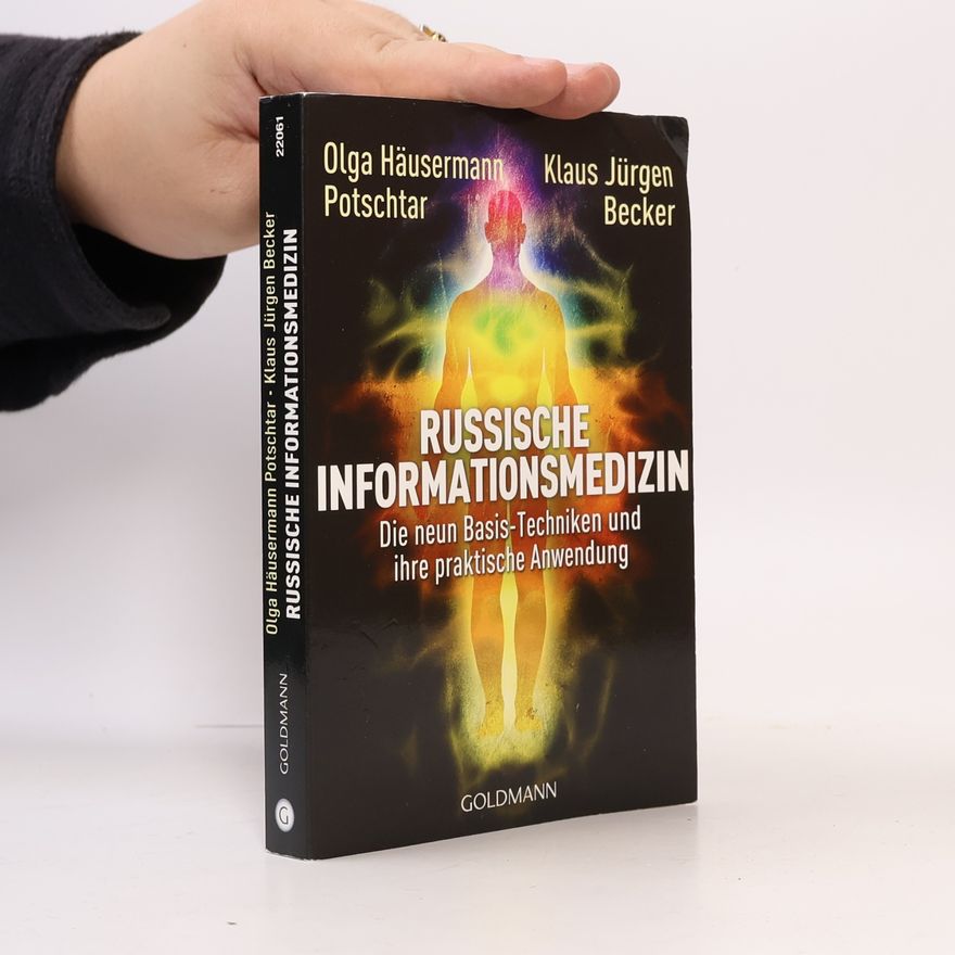 Olga Häusermann Potschtar Russische Informationsmedizin