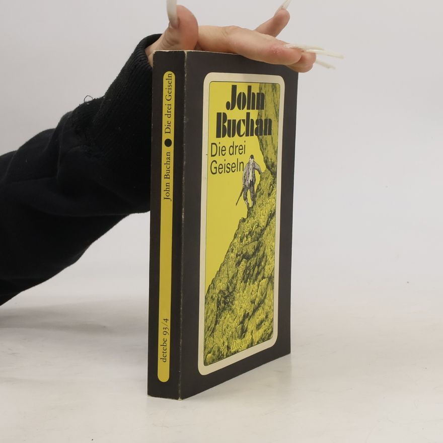 John Buchan Die drei Geiseln