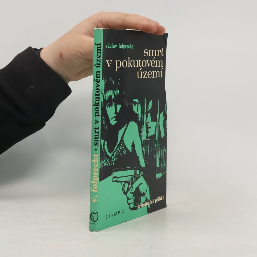 Václav Folprecht Smrt v pokutovém území