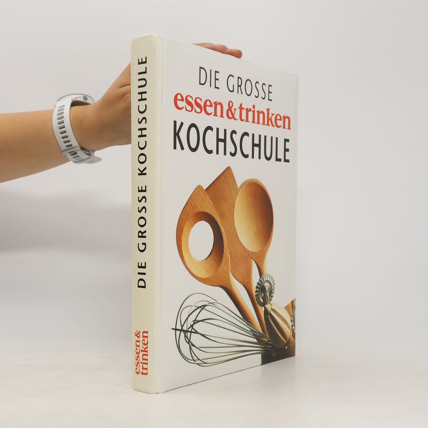 Peter Ploog Die große Essen-&-Trinken-Kochschule